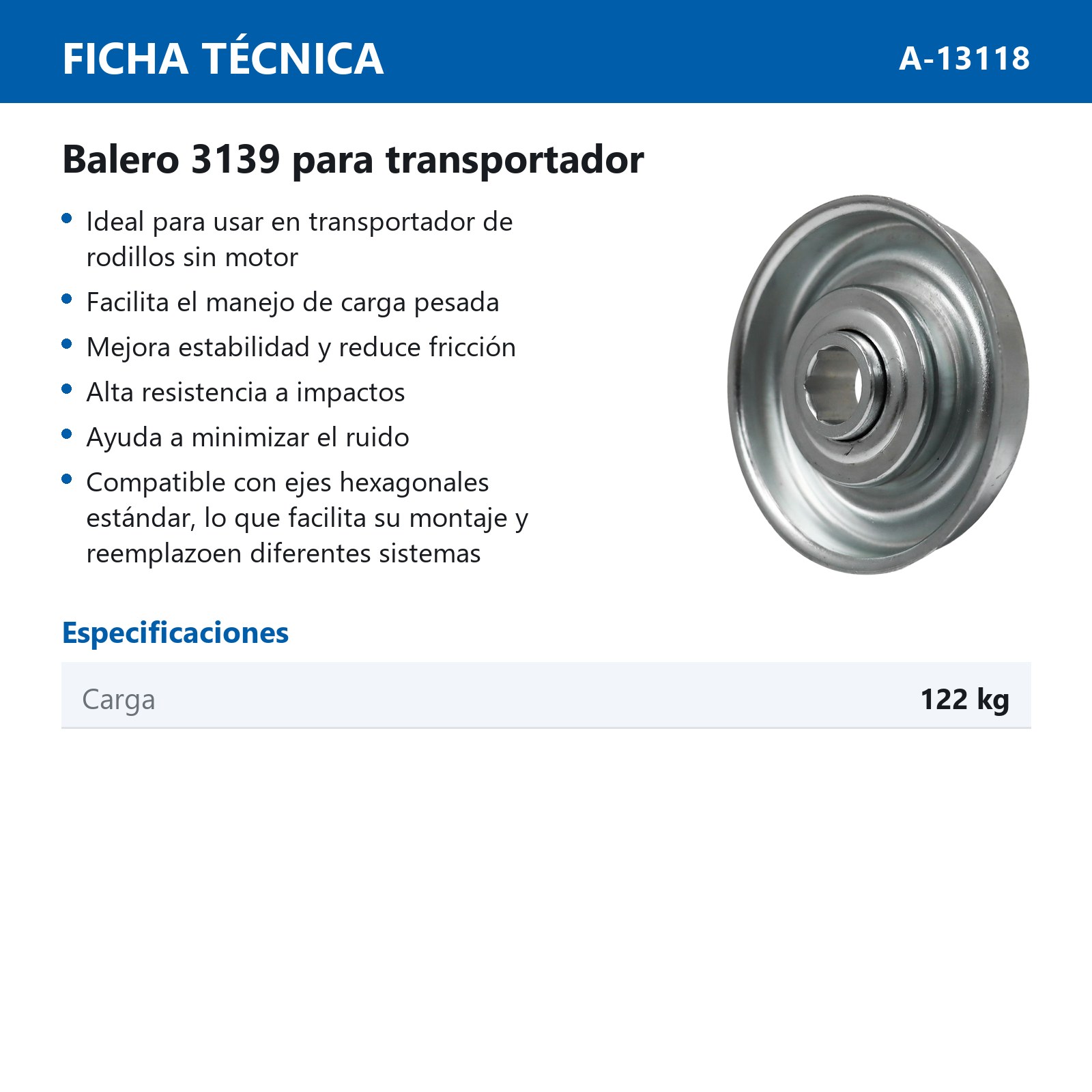 BALERO 3139 PARA TRANSPORTADOR 2-1/2 X 2-21/64 X 7/16 HEXAGONAL - Imagen 3
