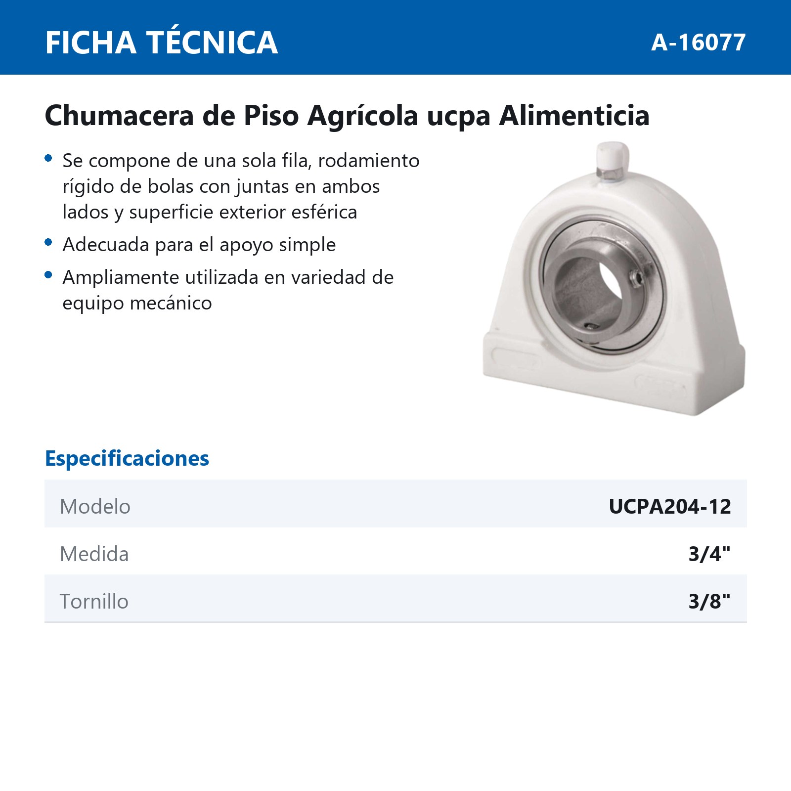 CHUMACERA DE PISO AGRICOLA  UCPA204-12 3/4 ALIMENTICIA - Imagen 2