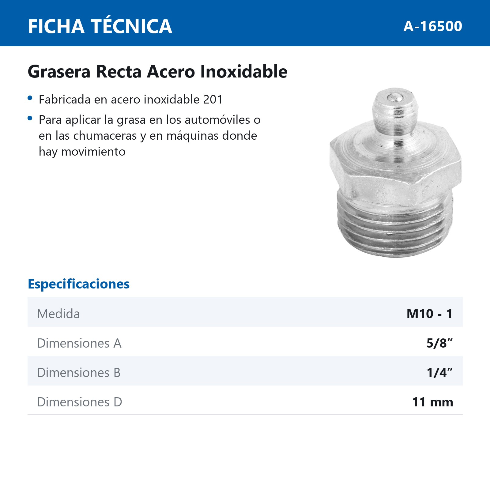 GRASERA M10 X 1 RECTA INOXIDABLE (Precio x pieza - Empaque c/100 pzas) - Imagen 3