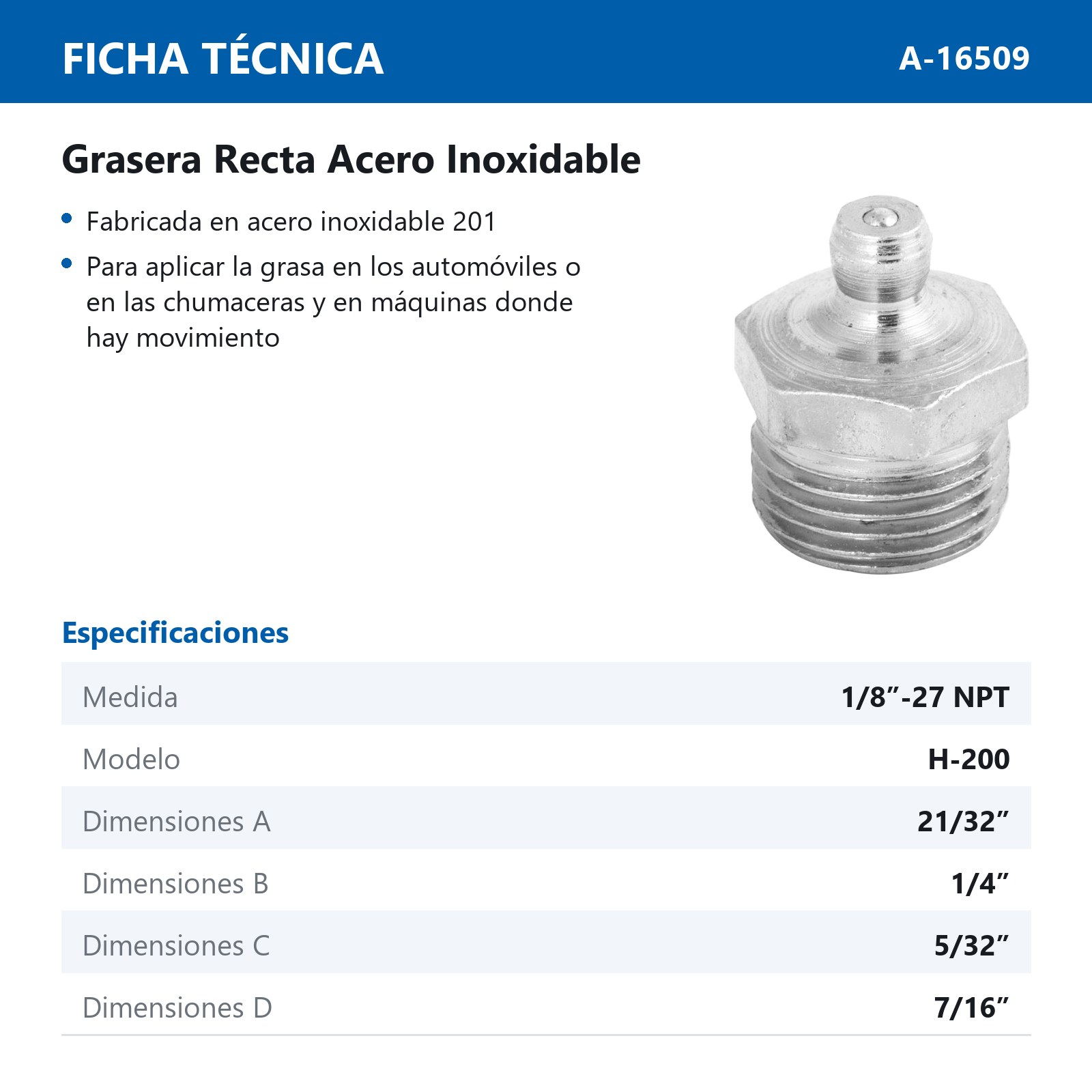 GRASERA 1/8-27 RECTA NPT INOXIDABLE (Precio x pieza - Empaque c/100 pzas) - Imagen 3