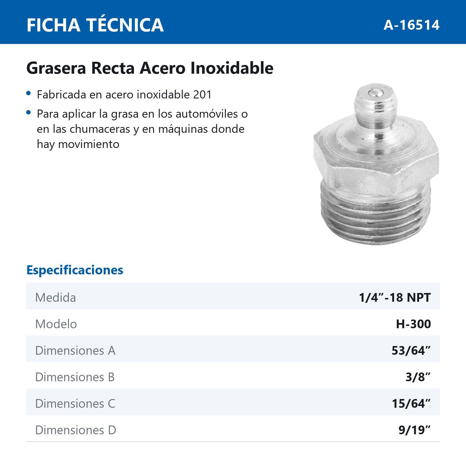 GRASERA 1/4-18 RECTA NPT INOXIDABLE (Precio x pieza - Empaque c/50 pzas) - Imagen 3