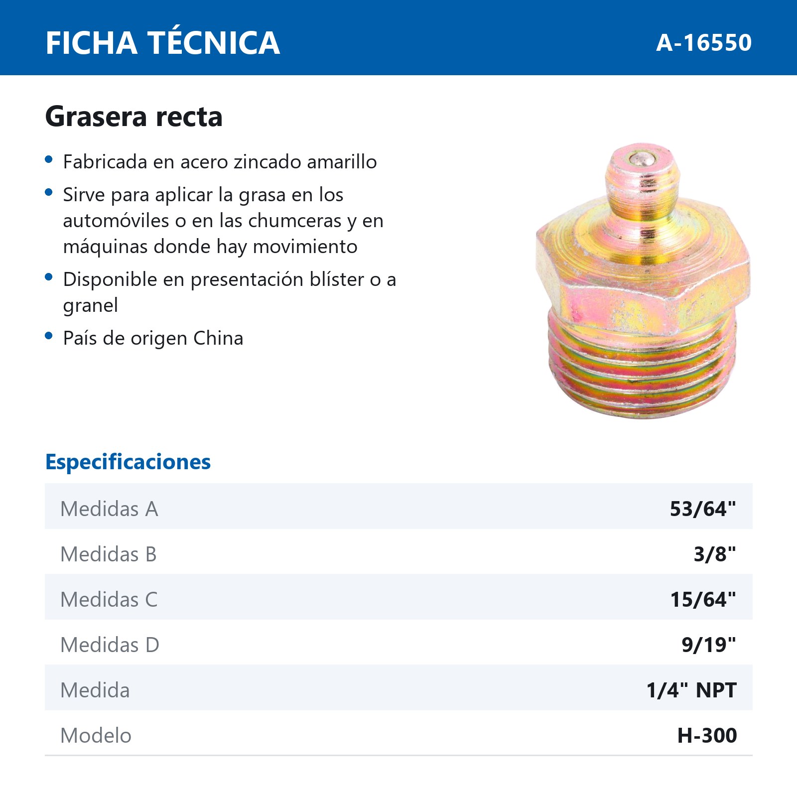 GRASERA 1/4" NPT RECTA H-300 (Precio x pieza - Empaque c/200 pzas) - Imagen 3
