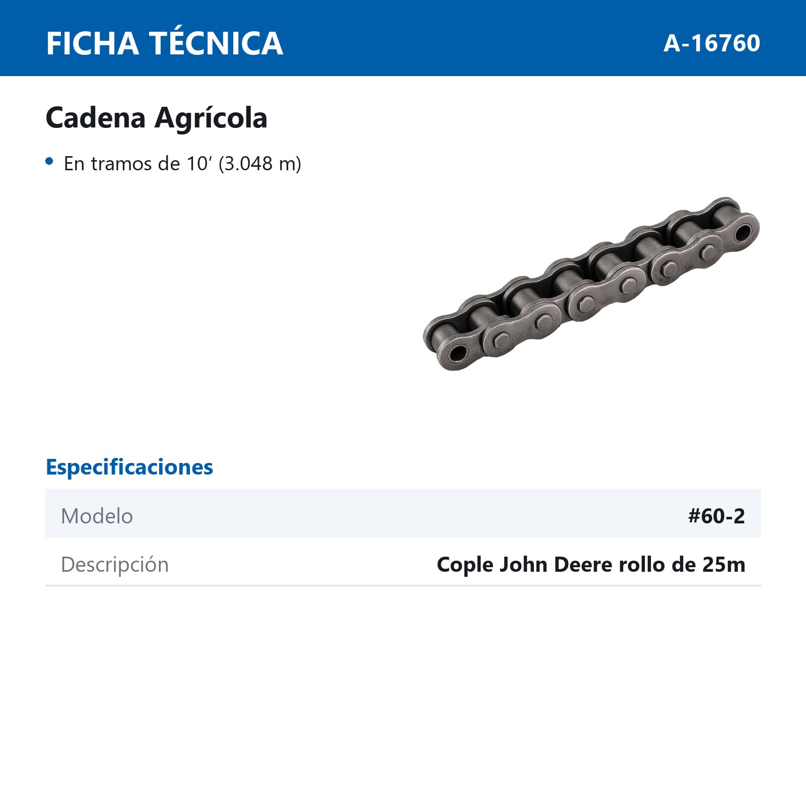 CADENA # 60-2 P/COPLE JOHN DEERE (ROLLO DE 25 MT) - Imagen 2