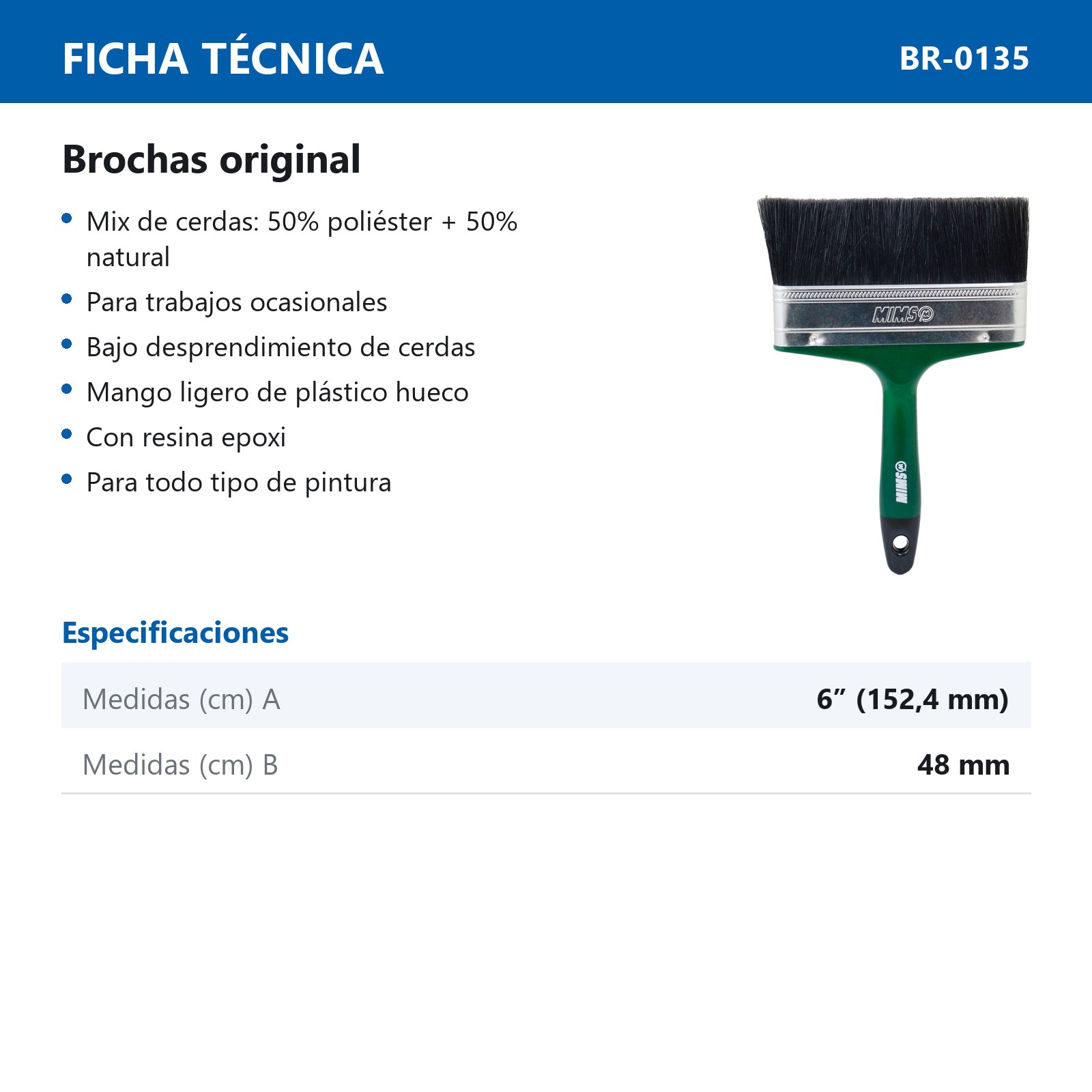 BROCHA ORIGINAL USO DOMESTICO 6" X 48 MM (Precio x Pza) - Imagen 4