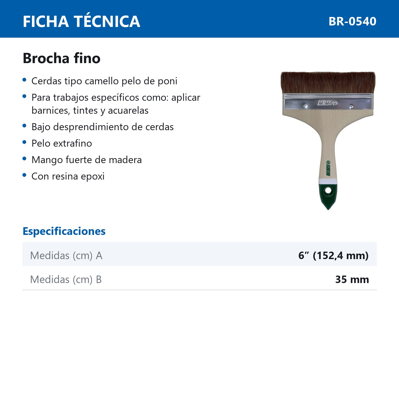 BROCHA FINO USO ESPECIAL 6" X 35 MM (Precio x Pza) - Imagen 4