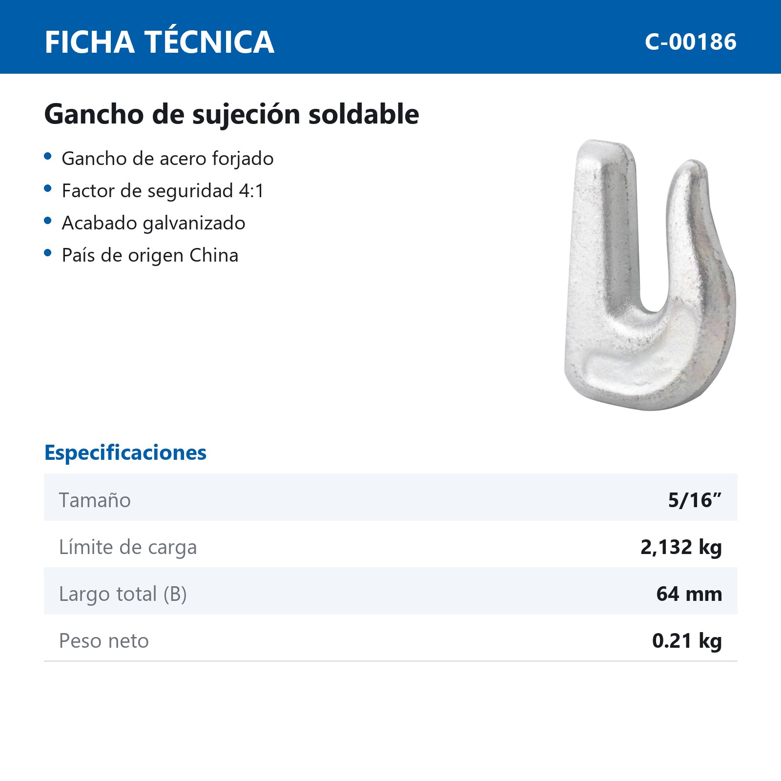 GANCHO DE SUJECION GALVANIZADO SOLDABLE    5/16" - Imagen 2
