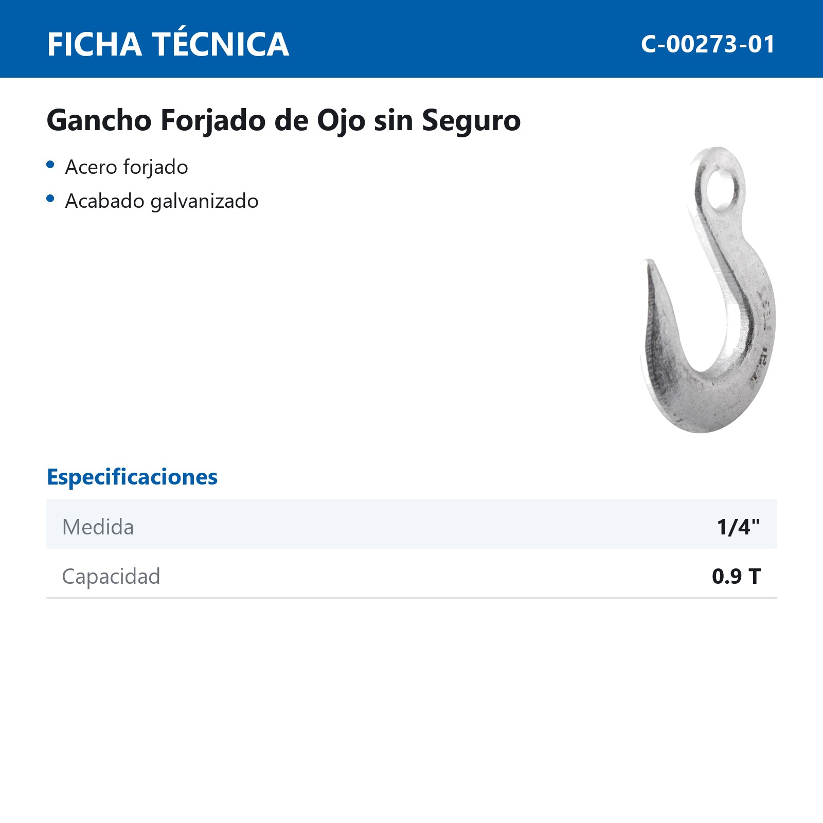GANCHO FORJADO P/CABLE 1/4"  S/SEGURO - Imagen 2
