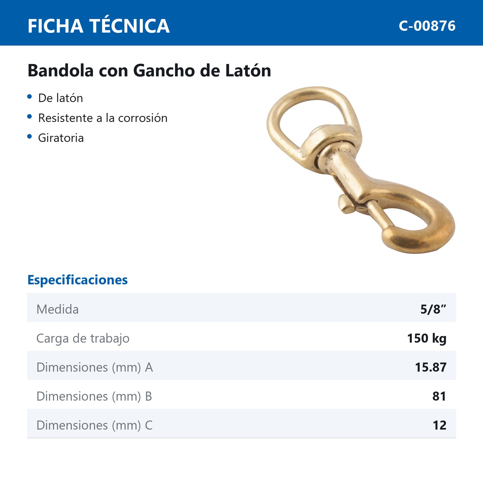 BANDOLA C/GANCHO LATON 5/8" (PRECIO X PIEZA - EMPAQUE GRANEL) - Imagen 2