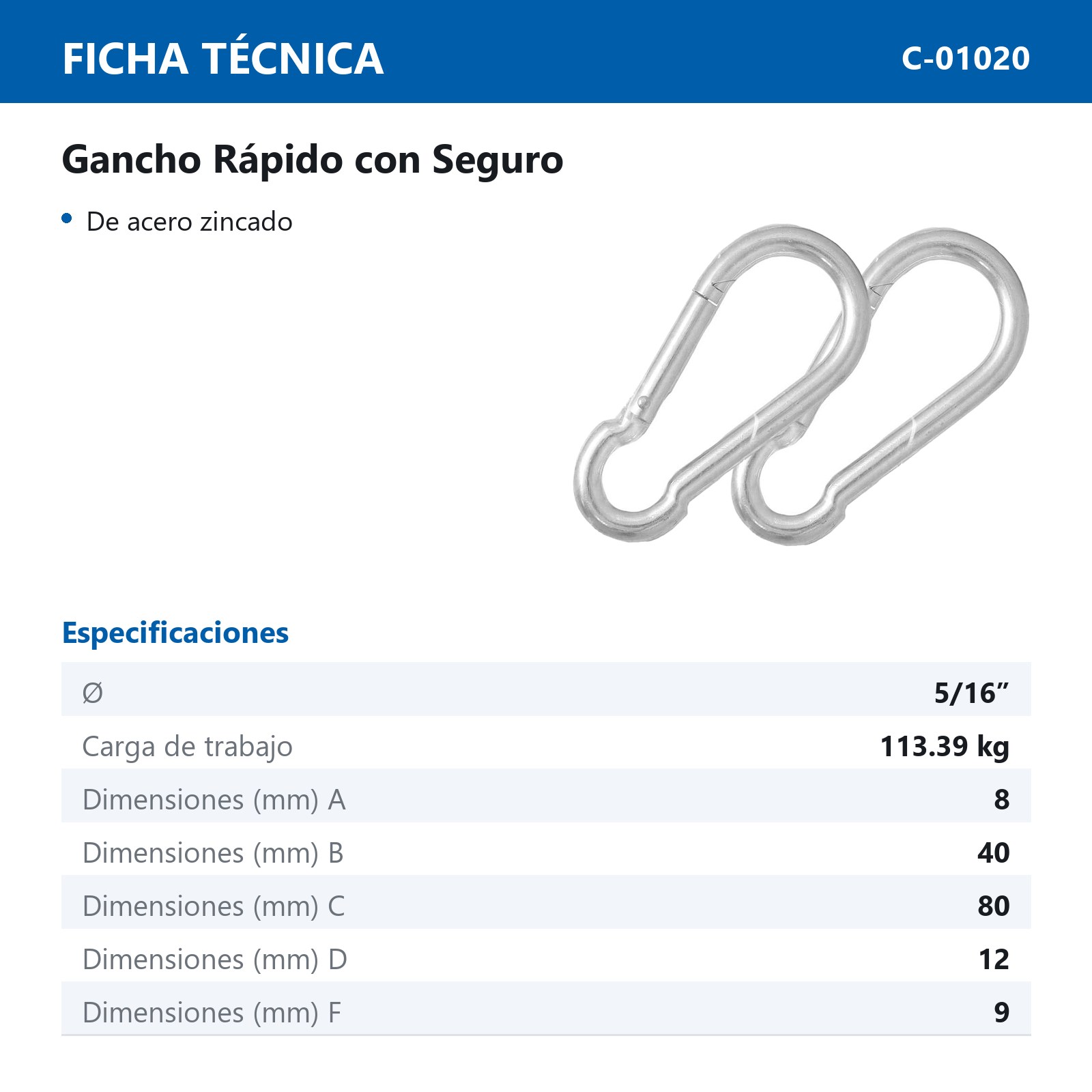 GANCHO RAPIDO ACERO C/SEGURO ZINC 8MM X 80MM (PRECIO X PIEZA - EMPAQUE C/2 PZAS) - Imagen 4