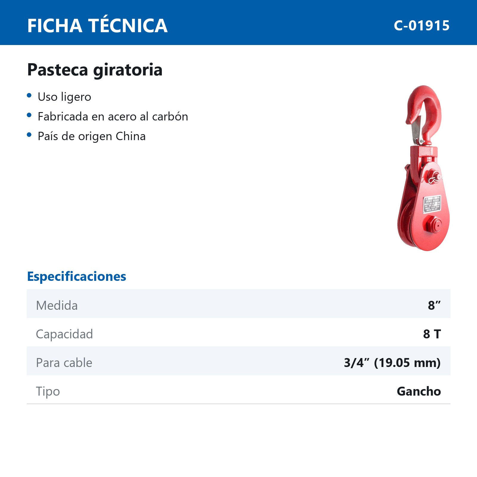 PASTECA GIRATORIA 8T-8" C/GANCHO ROJA 3/4" - Imagen 2