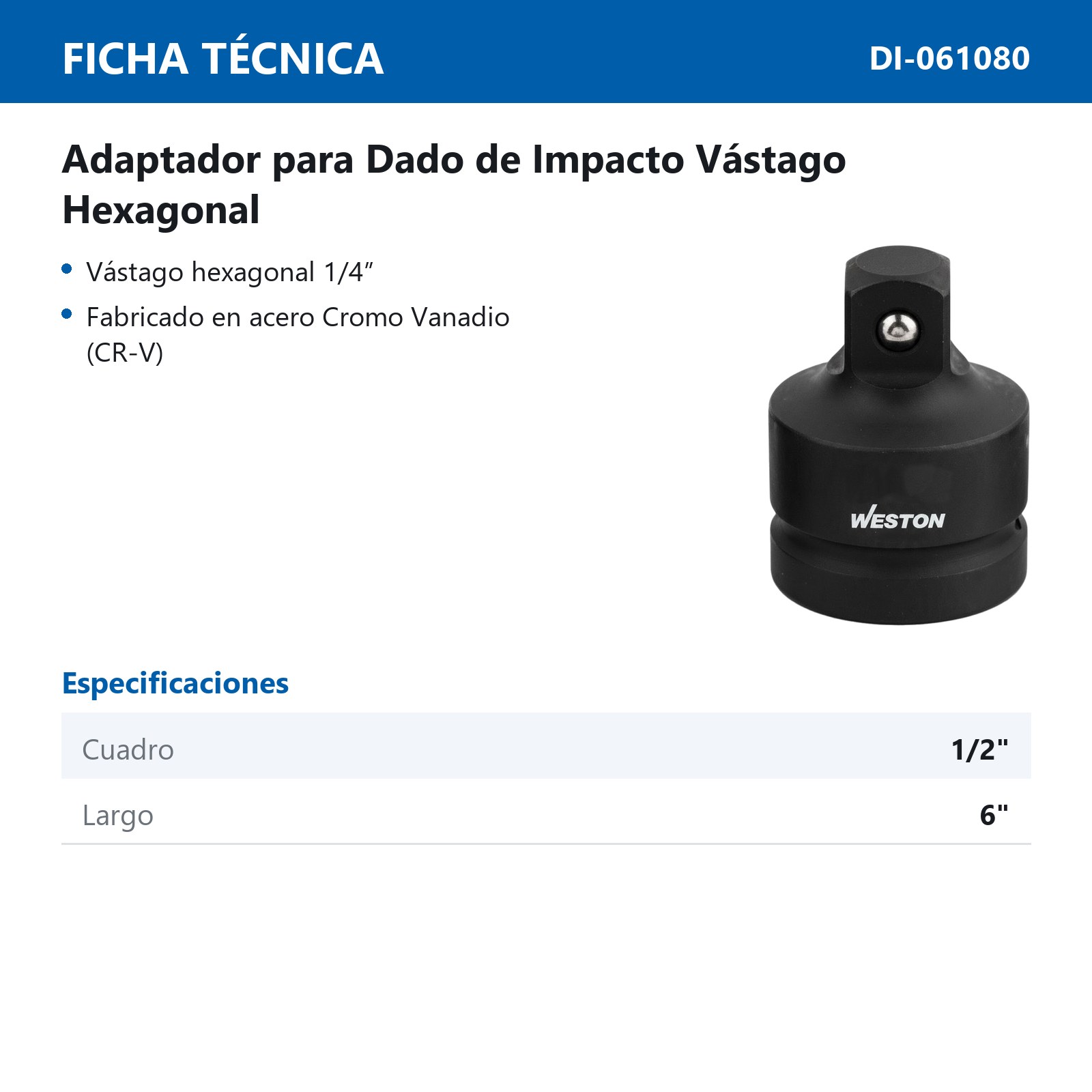 ADAPTADOR P/DADO DE IMPACTO VASTAGO HEXAGONAL 1/4" CUADRO 1/2" LARGO 6" - Imagen 2