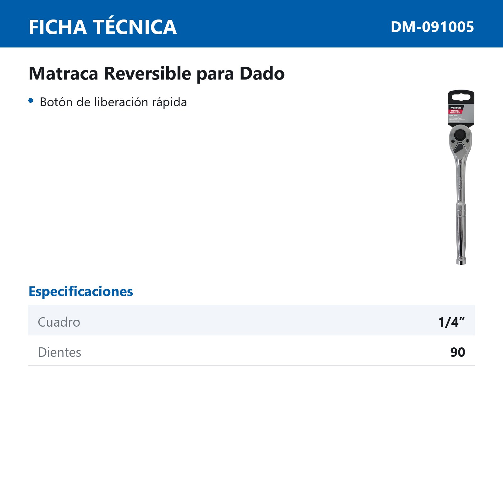 MATRACA REVERSIBLE LIBERACION RAPIDA 90 DIENTES P/DADO CUADRO 1/4" - Imagen 2