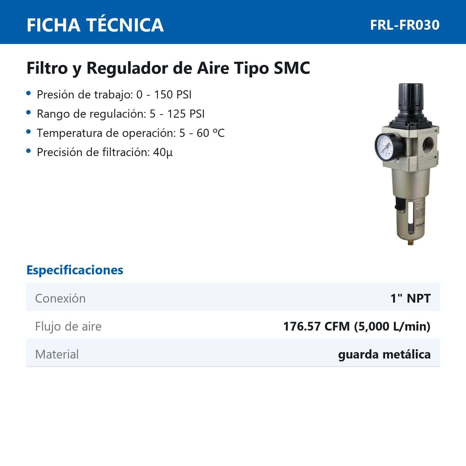 FILTRO REGULADOR DE AIRE TIPO SMC 1" NPT - Imagen 4