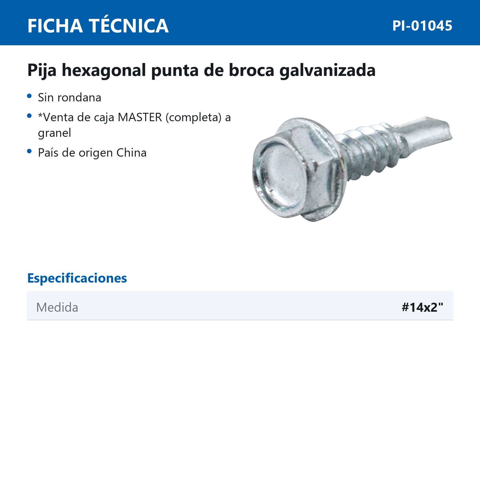 PIJA PUNTA D/BROCA GALV. #14x2" (Precio x Caja - caja c/300 piezas) - Imagen 2