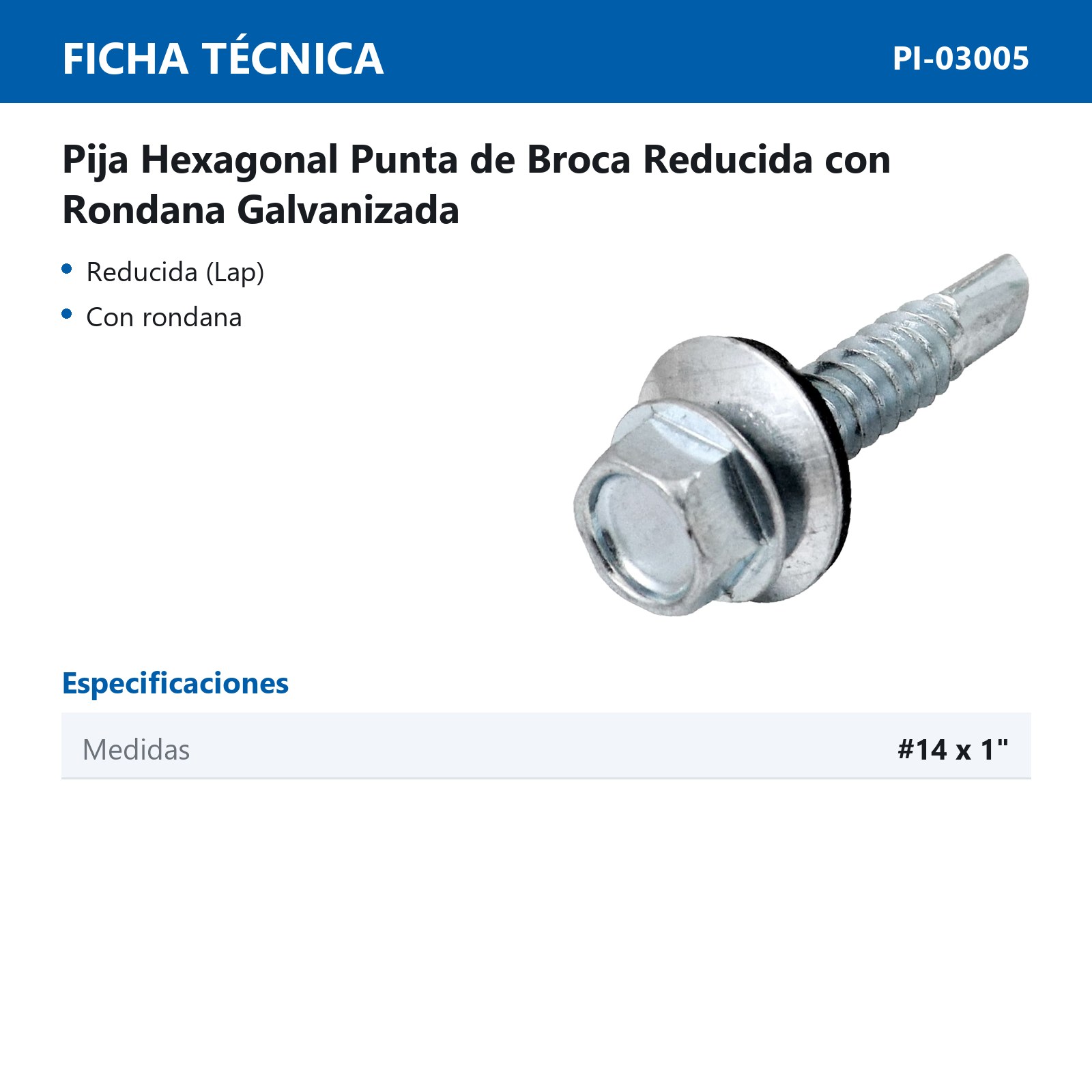 PIJA PUNTA D/BROCA C/RONDANA REDUCIDA GALV. #14x1" (Precio x Caja - caja c/400 piezas) - Imagen 3