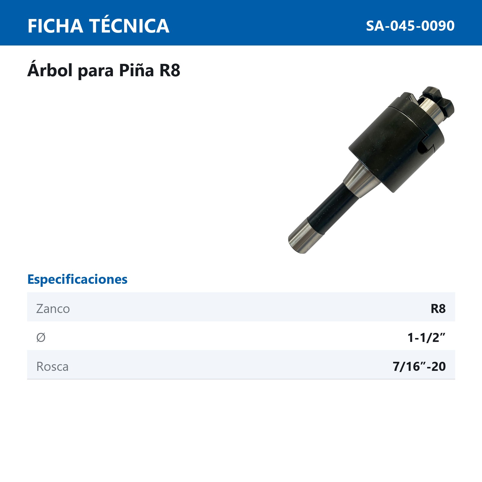 ARBOL P/PIÑA R8 - 1-1/2" - Imagen 2
