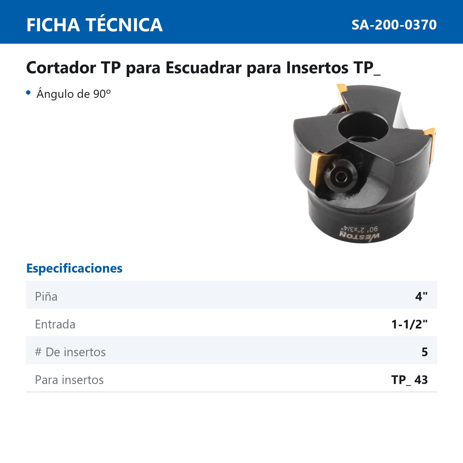 CORTADOR TP ENTRADA 1-1/2" PIÑA 4" 90° P/TPCN43PDTR - Imagen 2