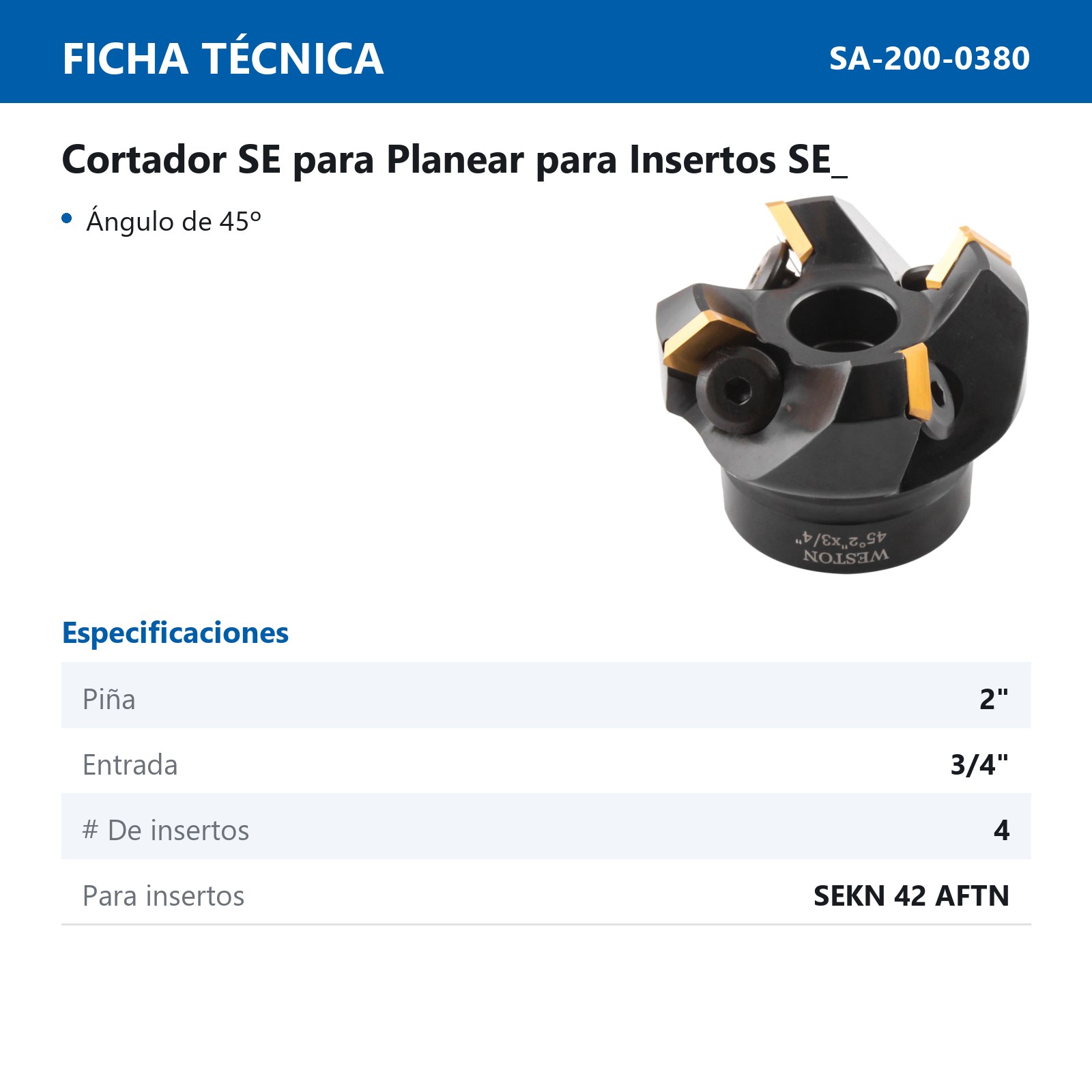 CORTADOR SE ENTRADA 3/4" PIÑA 2" 45° P/SEKN42AFTN - Imagen 2