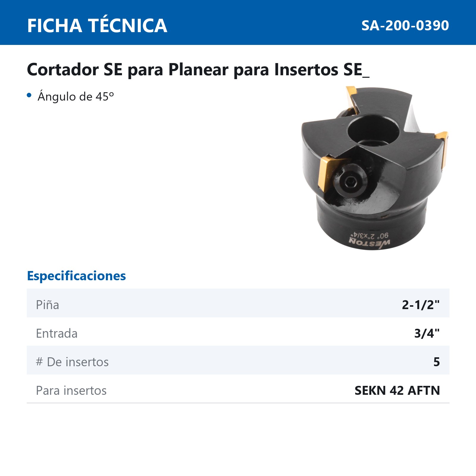 CORTADOR SE ENTRADA 3/4" PIÑA 2-1/2" 45° P/SEKN42AFTN - Imagen 2