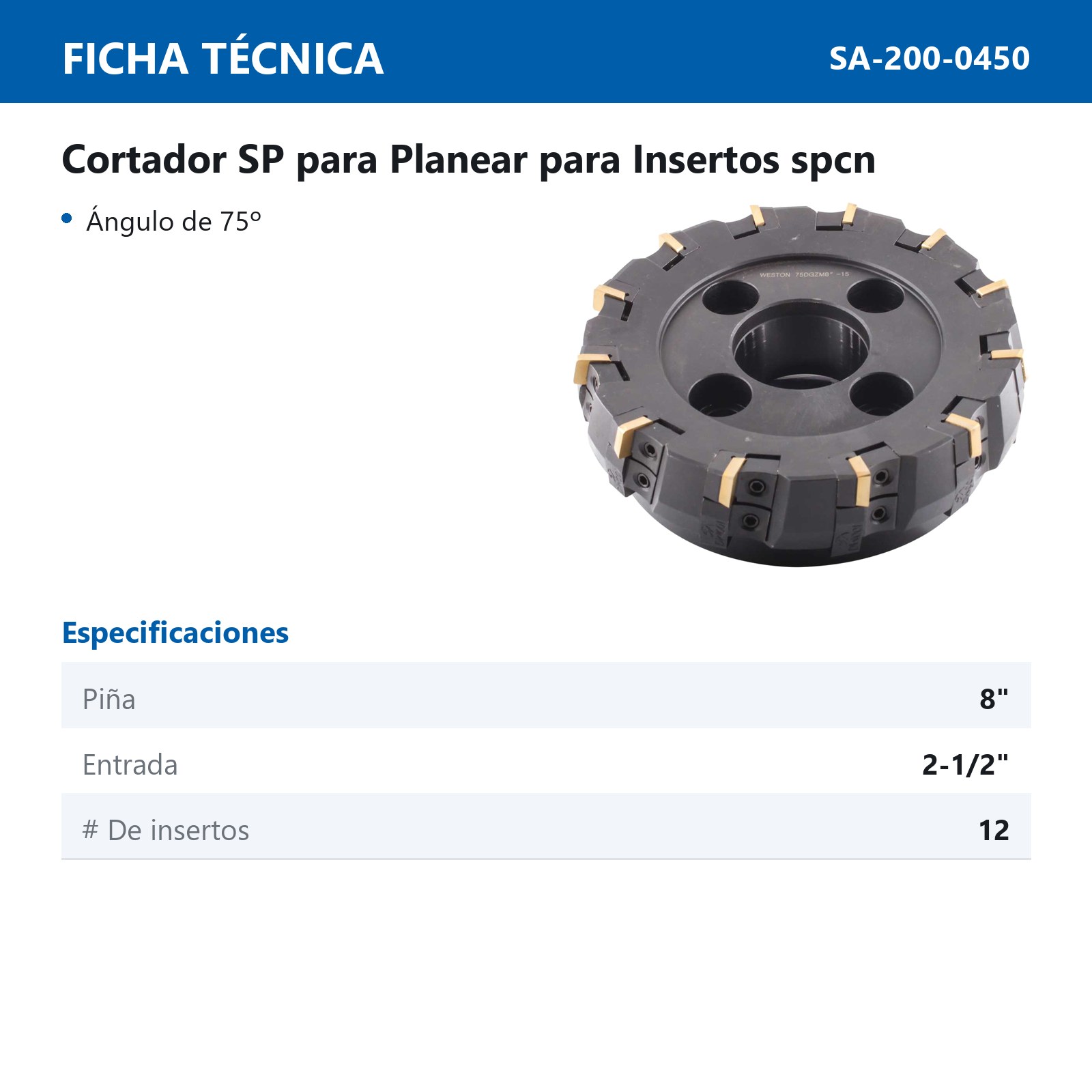 CORTADOR SP ENTRADA  2-1/2" PIÑA 8" 75° P/SPCN1203EDR - Imagen 2