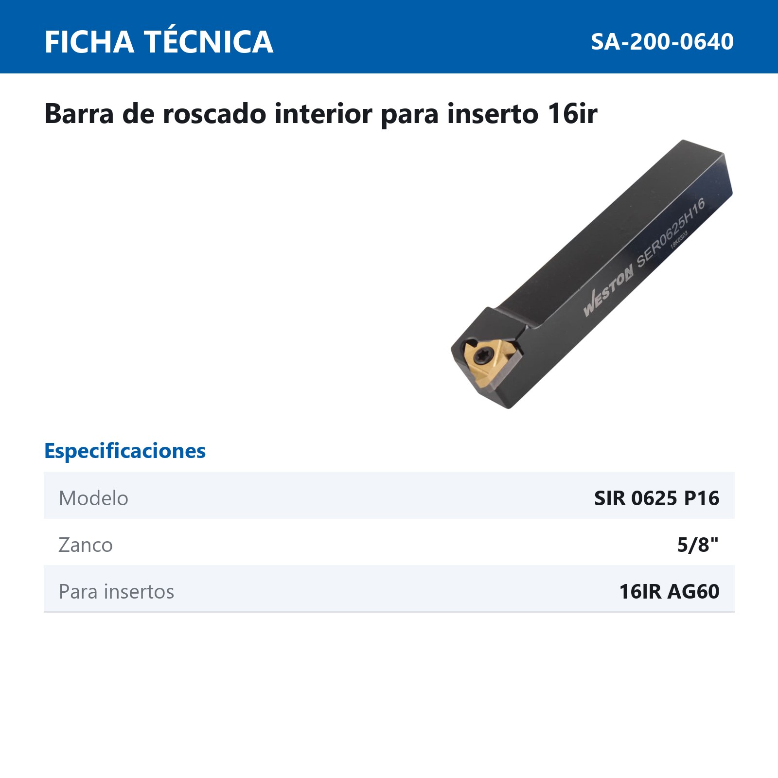 BARRA P/ROSCADO INT. SIR 625 P16 5/8" P/16IRAG60 - Imagen 2