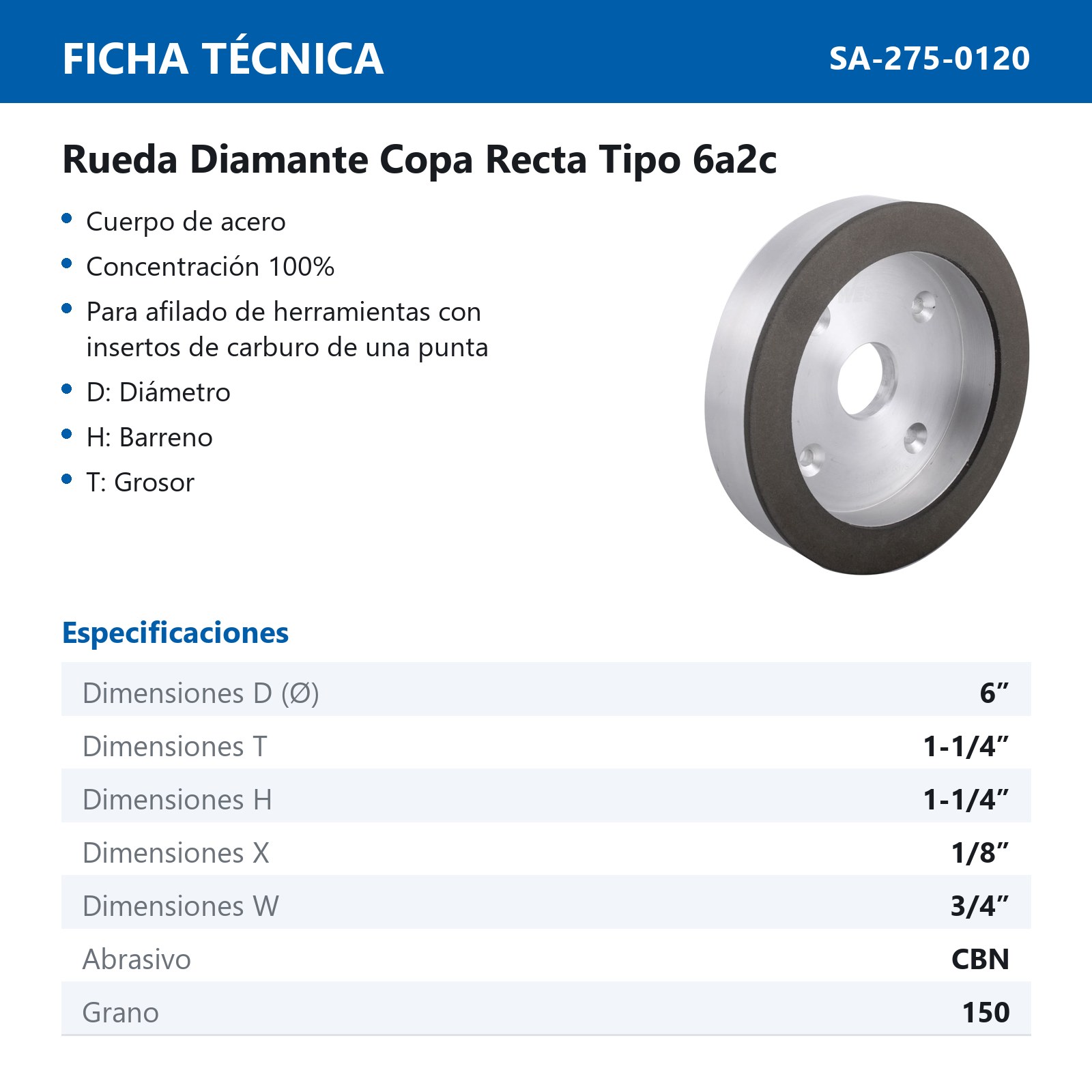 RUEDA DIAMANTE 6A2C COPA RECTA  6"X1-1/4" CBN150 C100B - Imagen 2
