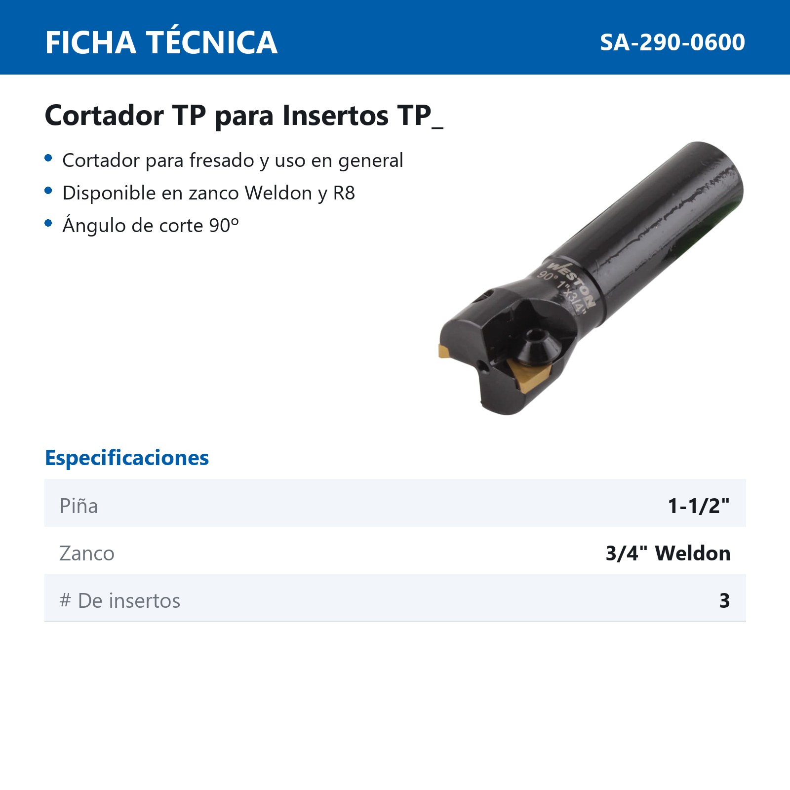 CORTADOR TP ZANCO WELDON 3/4" PIÑA 1-1/2" 90° P/TPCN32PDTR - Imagen 2