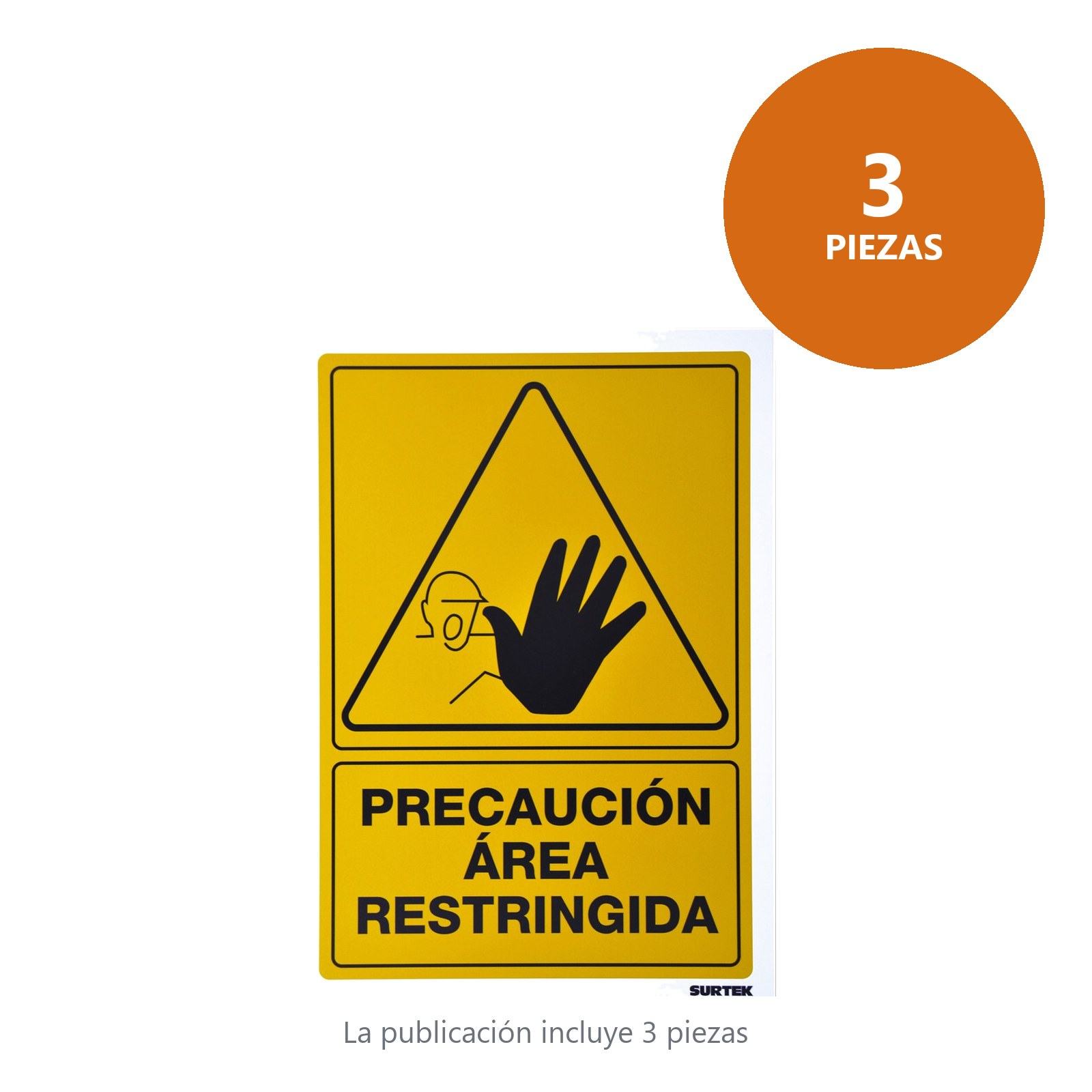 Señal "Precaución área restringida" Surtek - Imagen 2