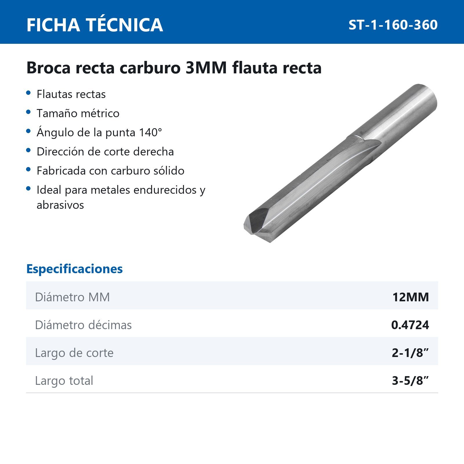 BROCA FLAUTA RECTA CARBURO 12MM ZANCO RECTO - Imagen 3