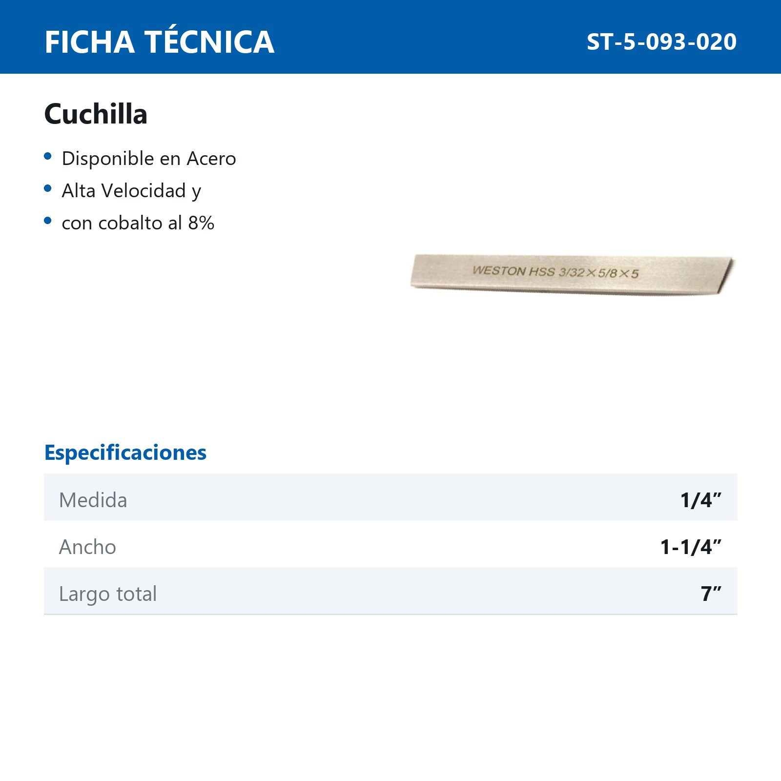 CUCHILLA A.V. 1/4" X1-1/4" X 7 - Imagen 2