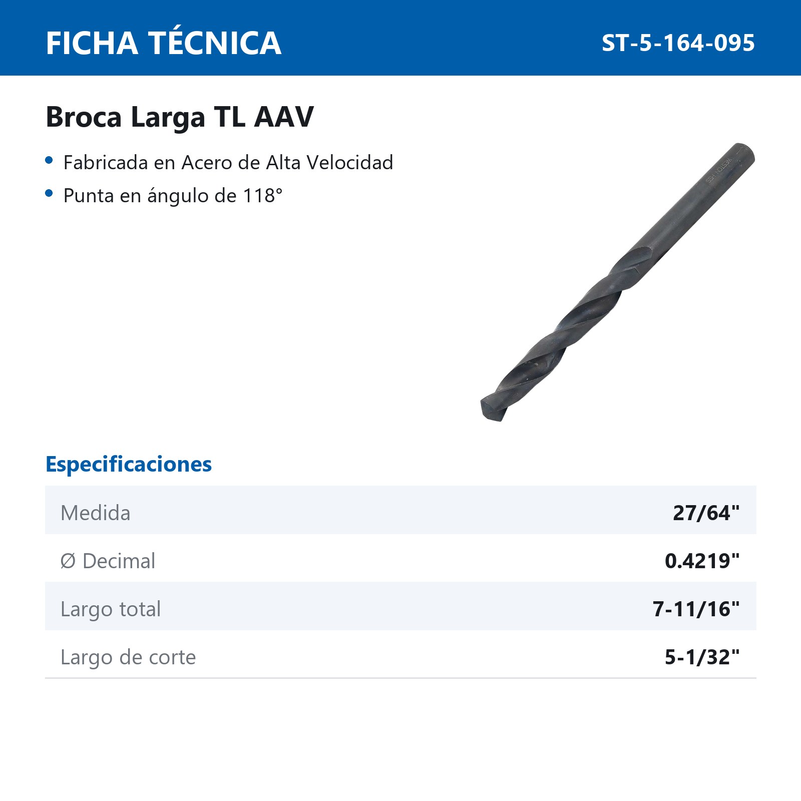 BROCA LARGA 27/64 X 7 11/16" TL - Imagen 2