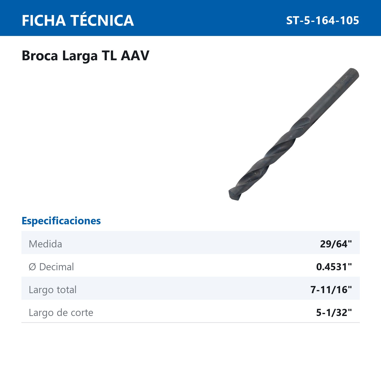 BROCA LARGA 29/64 X 7 11/16" TL - Imagen 2