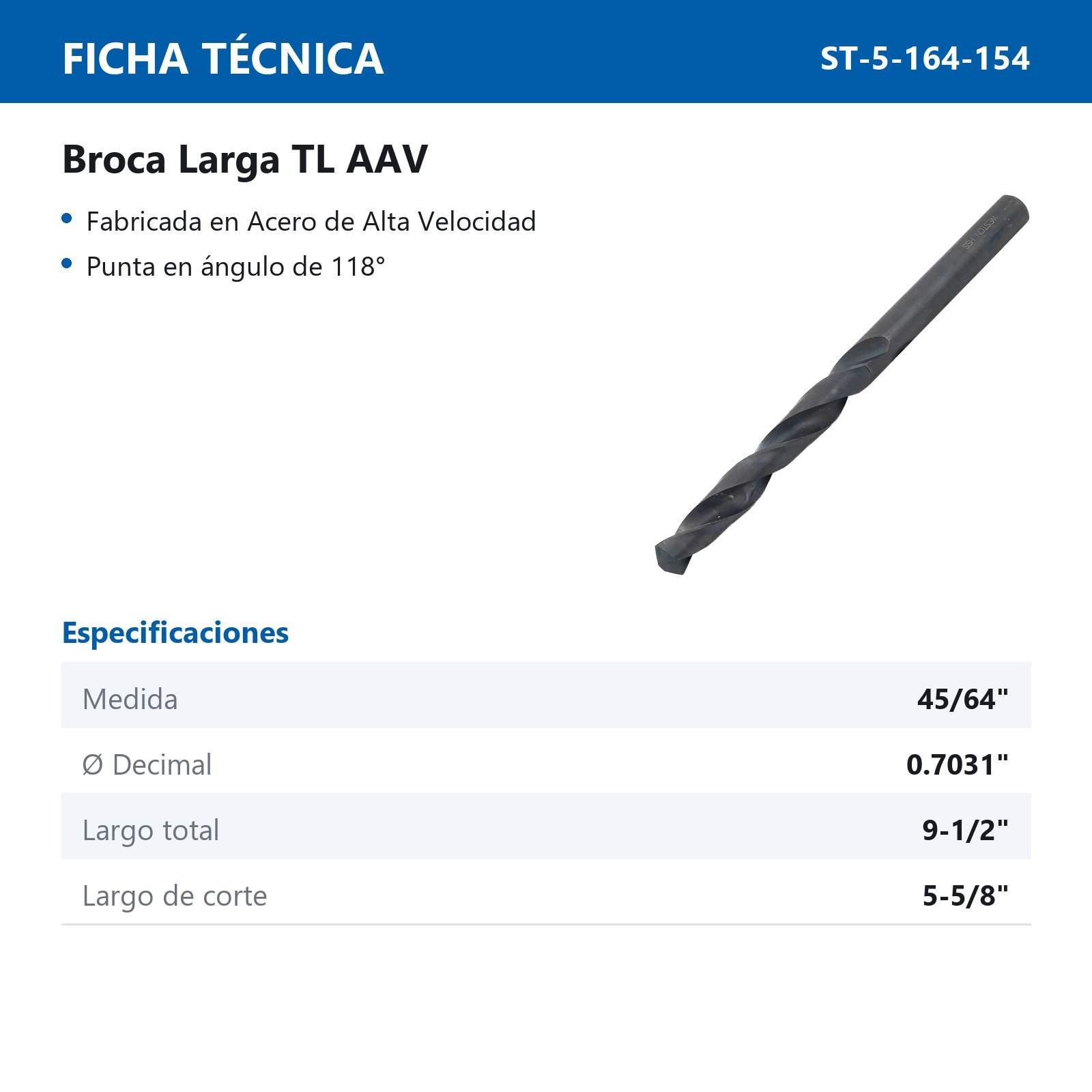 BROCA LARGA 45/64 X 9-1/2" TL - Imagen 2