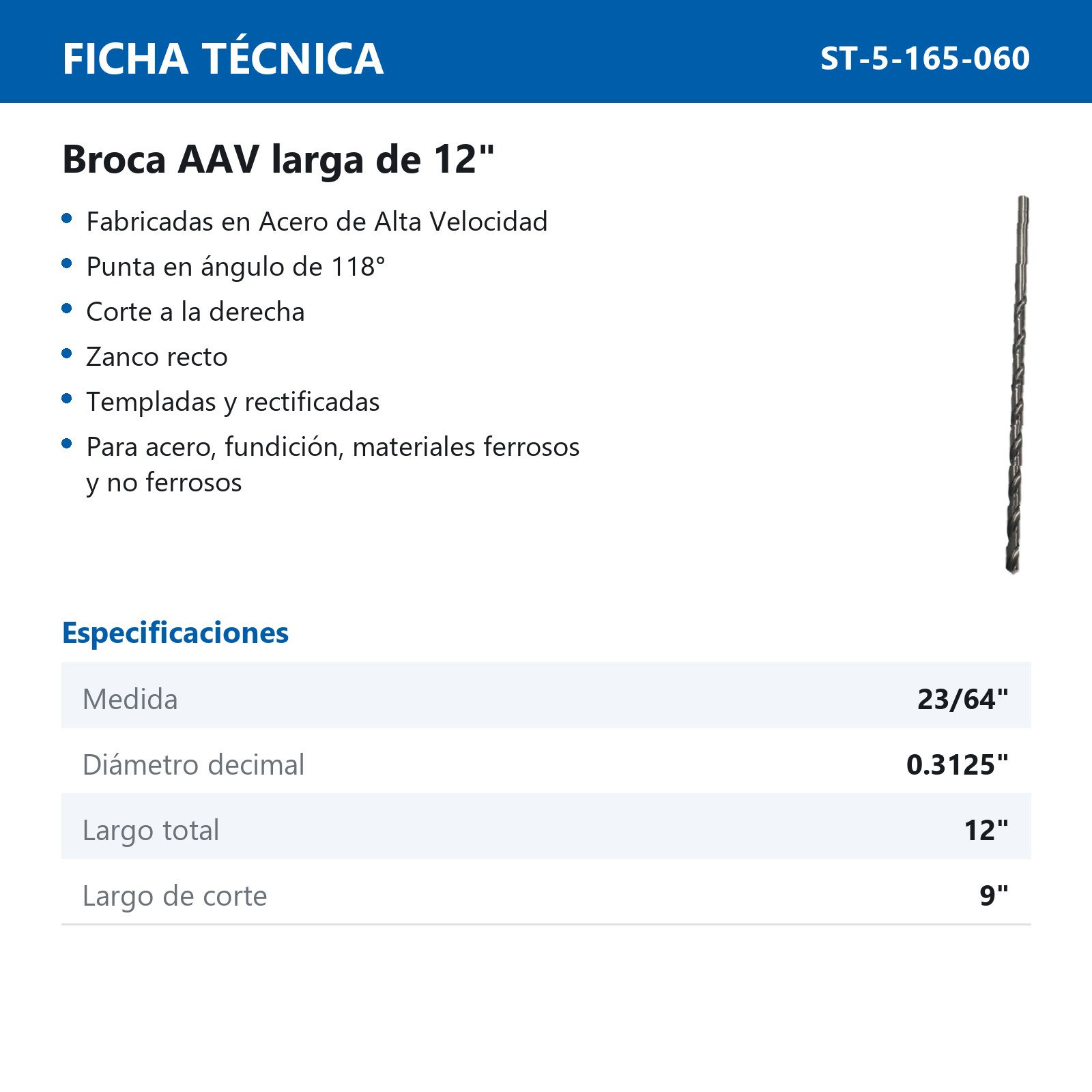 BROCA LARGA A.V.  23/64X12" - Imagen 2