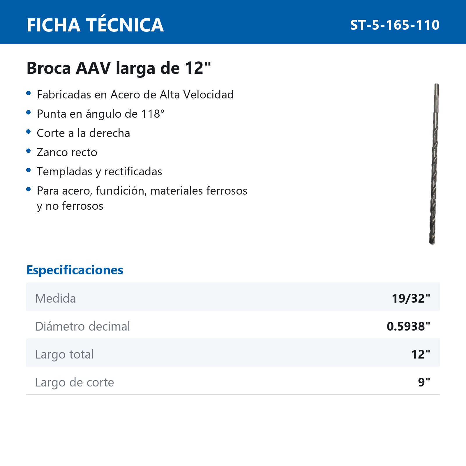 BROCA LARGA A.V.  19/32X12" - Imagen 2