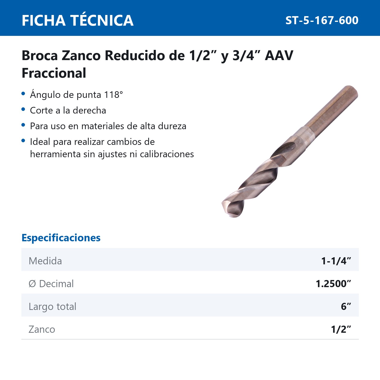 BROCA COBALTO 1-1/4" ZANCO 1/2" - Imagen 2