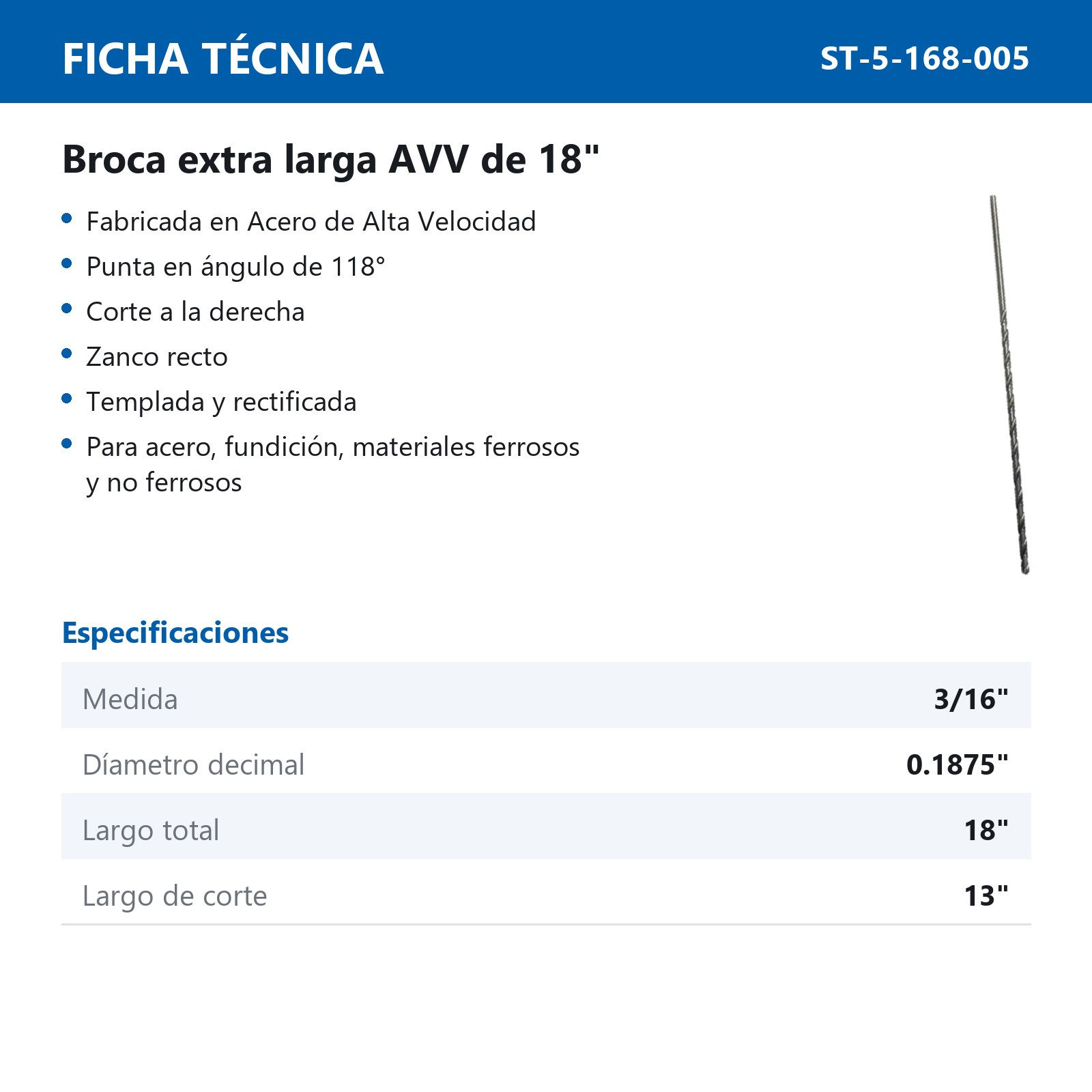 BROCA EXTRA LARGA A.V. 3/16X18" - Imagen 2