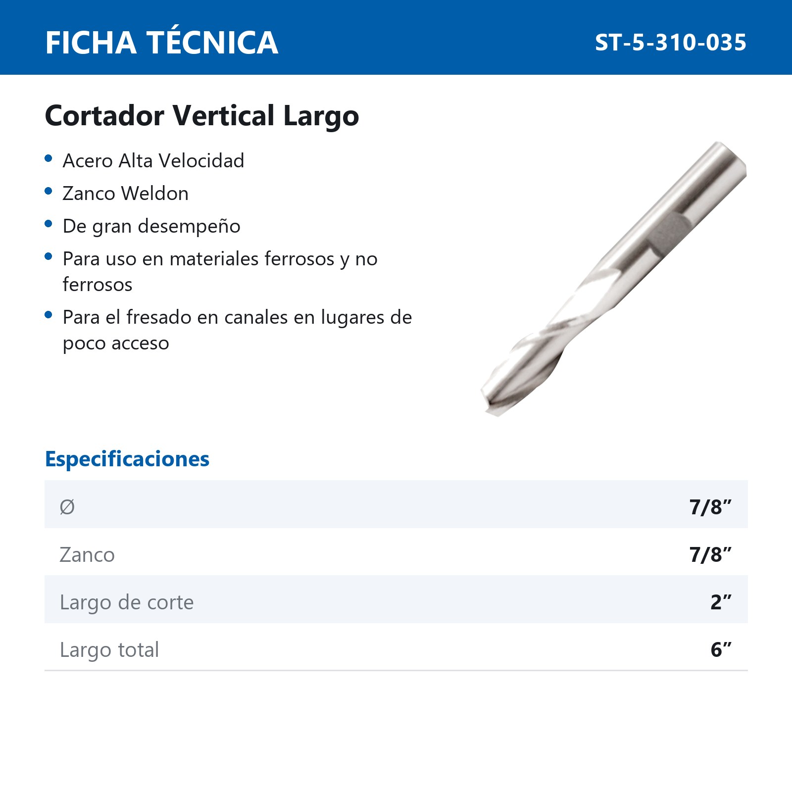 CORTADOR VERTICAL 7/8 X 7/8" 2F LARGO - Imagen 2