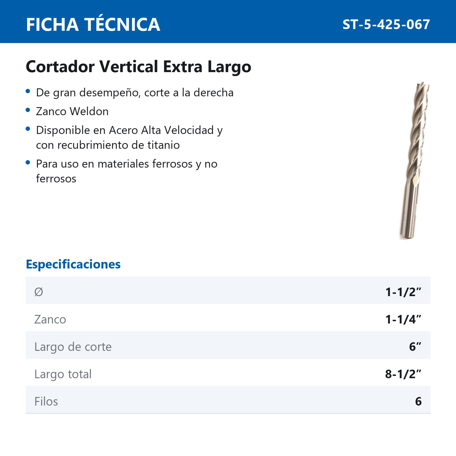 CORTADOR VERTICAL 1-1/2 X 1-1/4" 6F EXT/LGO - Imagen 2
