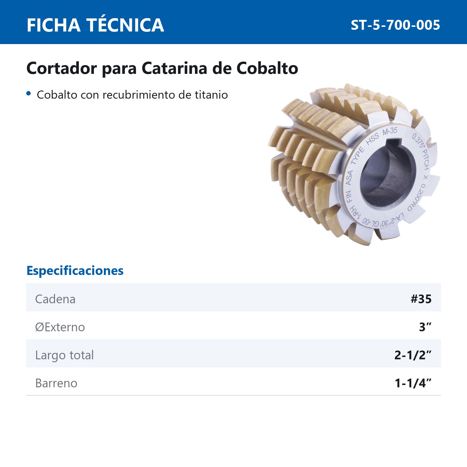 CORTADOR P/CATARINA # 35 C/REC.TITANIO            .375"PITCH.200"RD3"ODX2.5"OALX1.1/4"BORE - Imagen 2