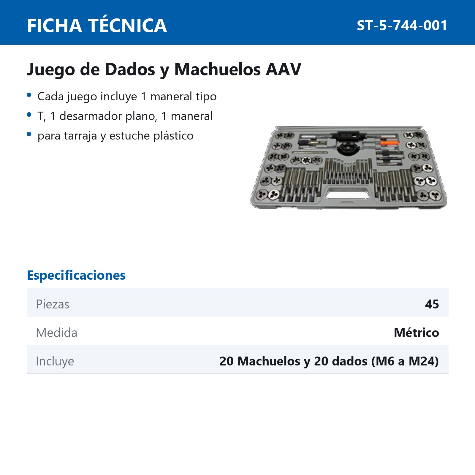 JUEGO MACHUELOS Y DADOS 45 PCS. METRICA M6 A M24 MM AVV - Imagen 2
