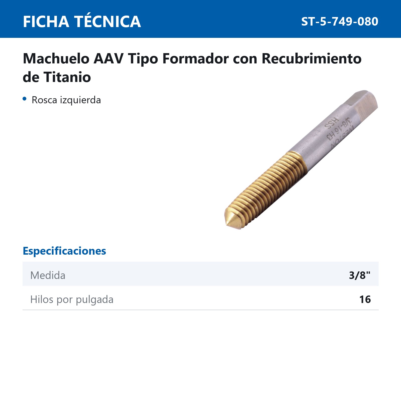 MACHUELO FORMING 3/8"-16 A.V REC. TITANIO - Imagen 2