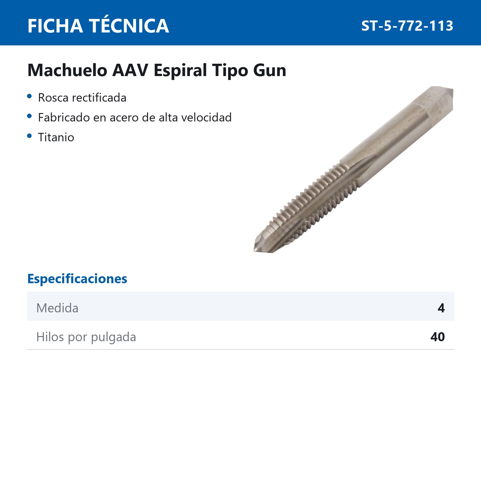 MACHUELO SPRIAL T-GUN 4-40 HSS - Imagen 2
