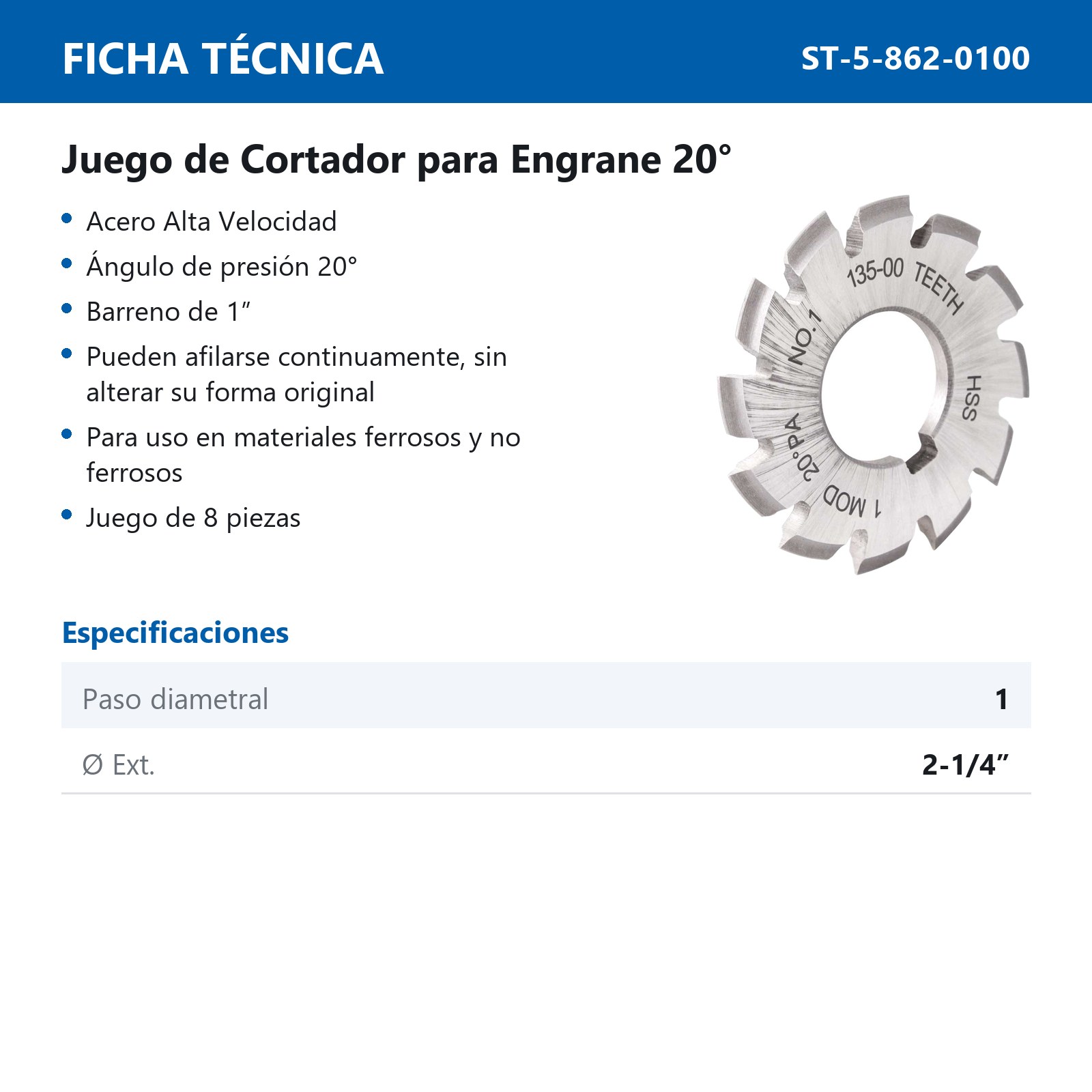 CORTADOR P/ENGRANE 20°MOD.1 JGO.8P                2.25" X 1" - Imagen 2