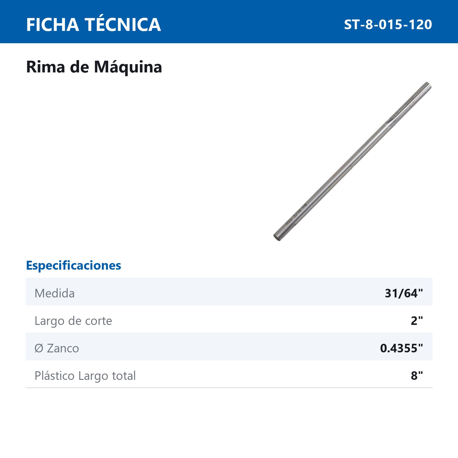RIMA RECTA DE MAQUINA 31/64" H8 - Imagen 3