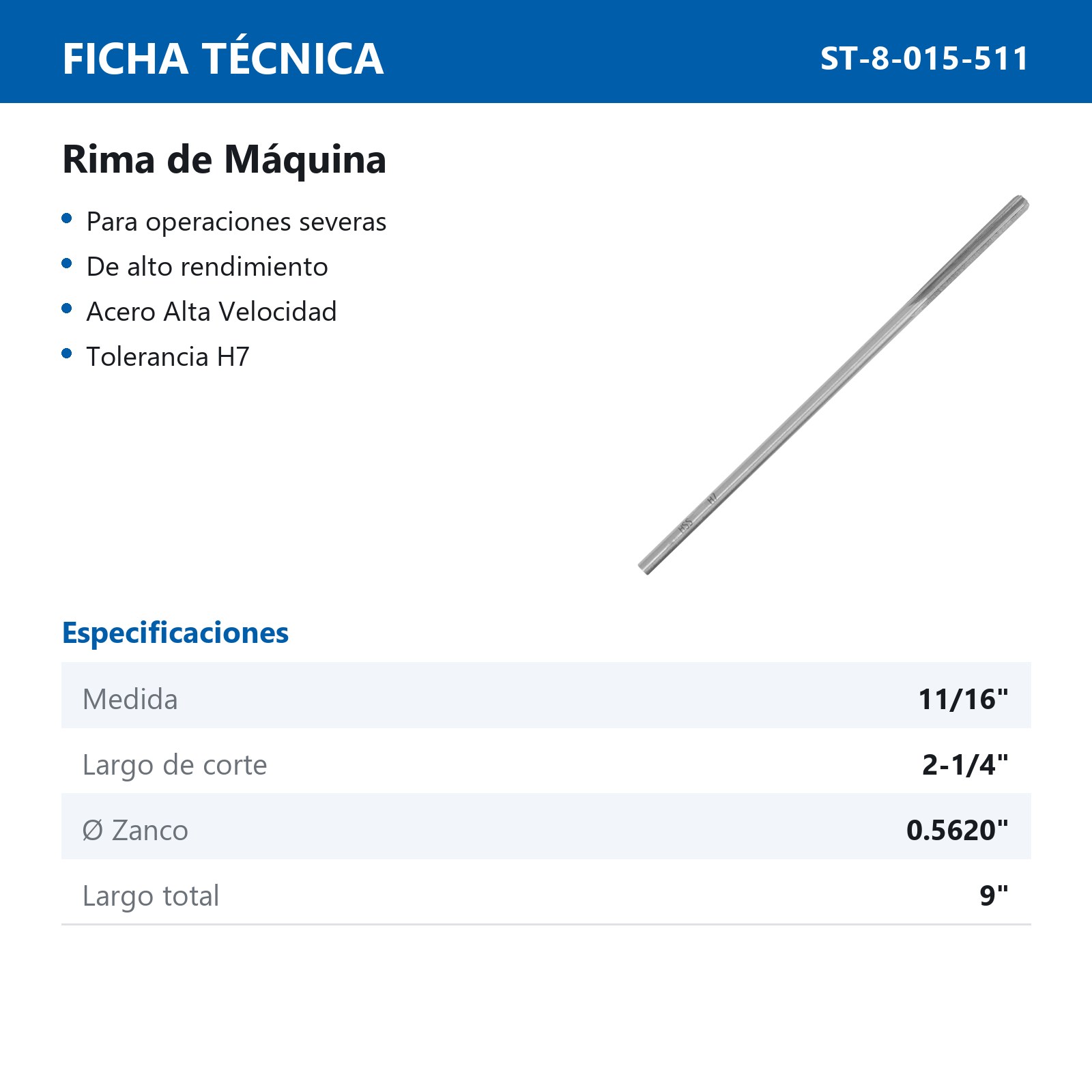 RIMA DE MAQUINA FLAUTA RECTA AAV H7 11/16" - Imagen 3