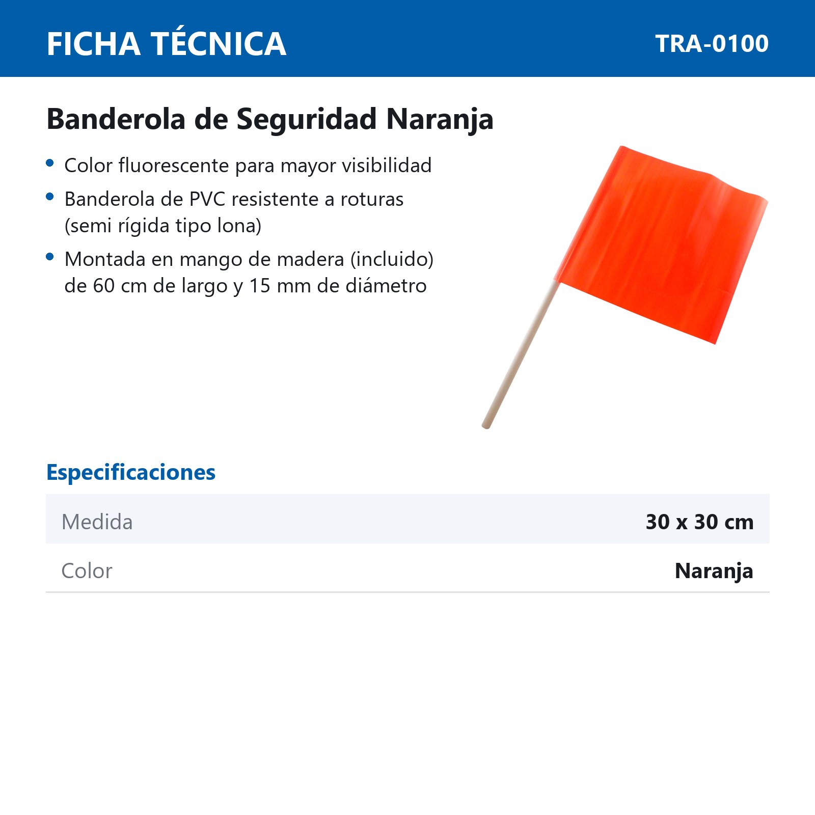 BANDEROLA D/SEGURIDAD NARANJA 30*30CM MANGO D/MADERA ø15MM*60CM - Imagen 2