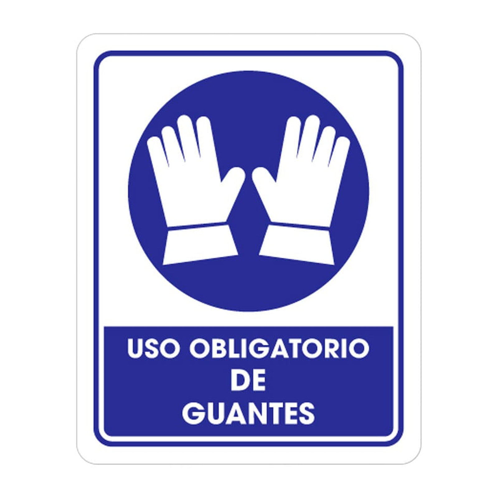 Señalamiento Uso Obligatorio de Guantes 25 x 35 cm Weston
