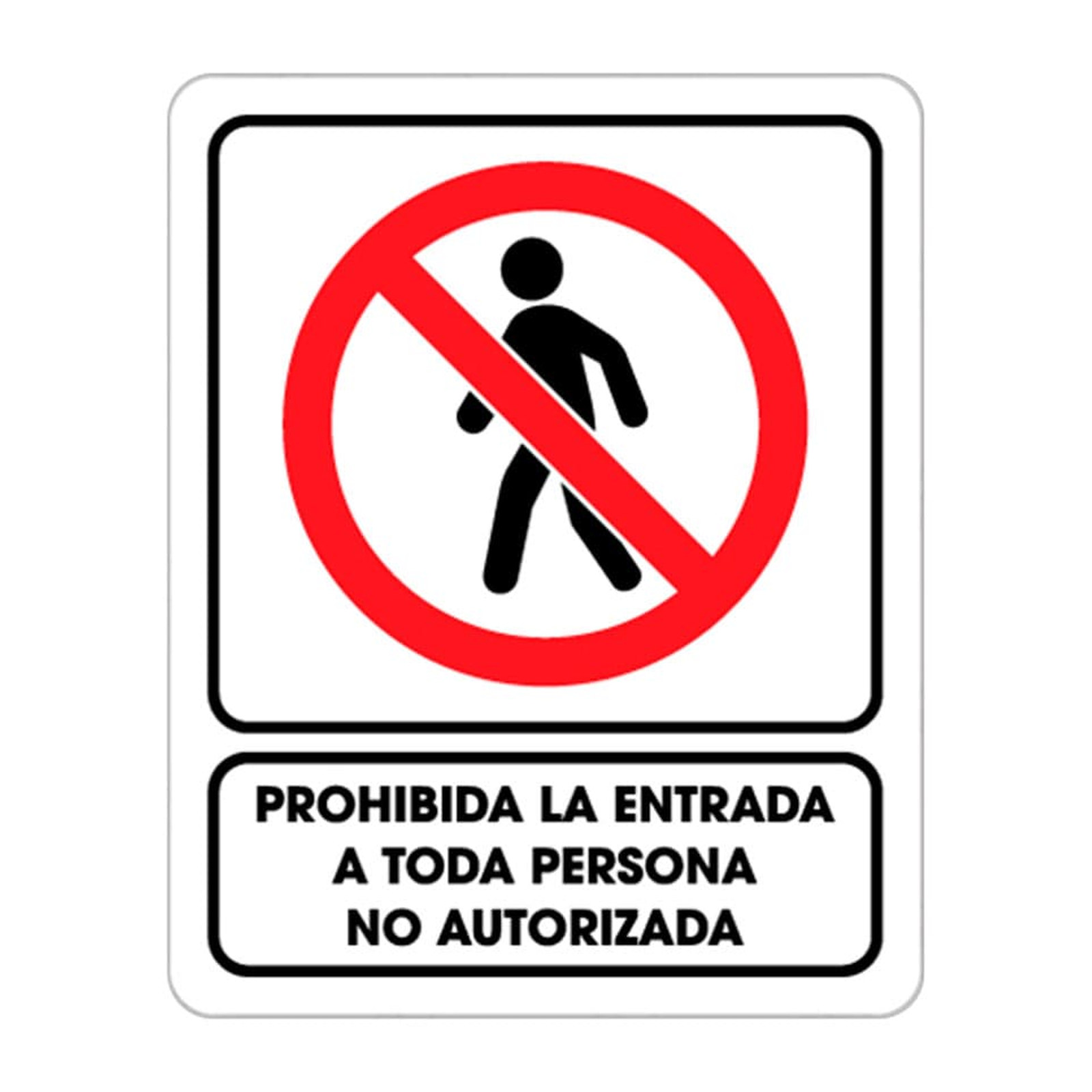 Señalamiento Prohibida la Entrada 25 x 35 cm Weston