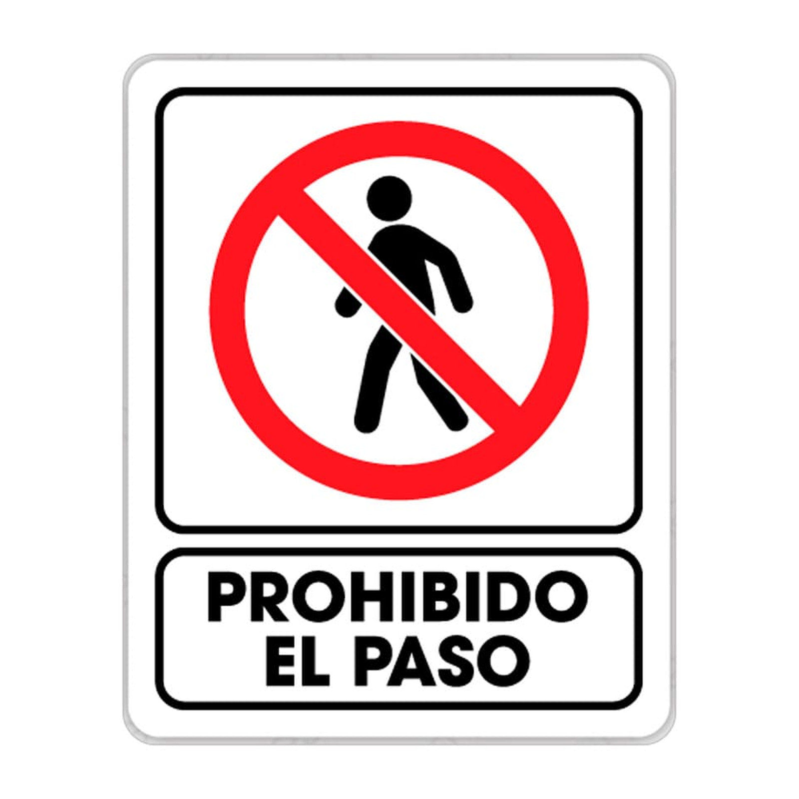 Señalamiento Prohibido el Paso Weston 25 x 35 cm